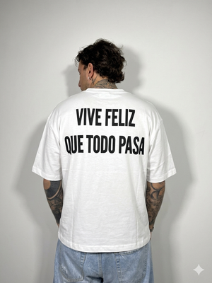 T-shirt ser feliz white